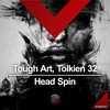 Head Spin - Tough Art&Tolkien 32