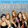 Batte forte (Vanni G Remix) - Lollipop