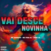 VAI DESCE NOVINHA (Explicit) - Mc Dourado&PROD LB&mc fera rj
