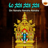 Om Namaha Namaha Namaha - Nikhil Parthasarathy