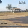 Meu Mundo Meu Lugar - Seu Soares&Leo Barros