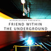 The More (Long Version) - Friend Within
