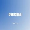 OVERSEAS (Explicit) - Yfilla