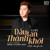 Dẫu Tan Thành Khói (Anh Vẫn Yêu Em) (VUX Lofi) - Minh Vương M4U