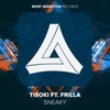 Sneaky - Tisoki&Frilla