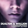 Undisputed (Autodeep's Evil Work Dub) - Wollion&Dualton