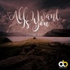 All I Want Is You (Calvary Mix) - ScavoBeatz&Ab Central&Mawat