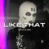 Like That (Explicit) - Tomyx&Jear