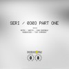 0303, Pt. 1 (Narita Remix) - SERi (JP)&Narita