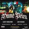 Dame Pelea (feat. Lexy walter & Aivan Beatz) (Explicit) - Jay Rivas&Lexy walter&Aivan Beatz