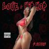 Love & Hip Hop(feat. Javon Black & Freddy Roo) (Explicit) - Pslums&Javon Black&Freddy Roo