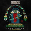 True Crime - Dreamers&DeathbyRomy