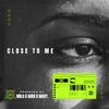 CLOSE TO ME - MR.G&Wavy.&Auer