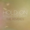 Hold On (TRU Concept Remix) - Stisema&TRU Concept&Es May