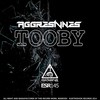 Tooby (Original Mix) - Aggresivnes