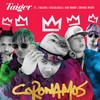 Coronamos - Taiger&J Balvin&Cosculluela&Bad Bunny&Bryant Myers