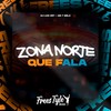 Zona Norte Que Fala (Explicit) - DJ LKS 067&MC 7 Belo&FreesTyle Sounds