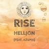 Rise - Helljon&Azuma&Kristoffer Hellstrand