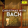 J.S. Bach: Christmas Oratorio, BWV 248, Pt. 3 