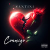 Conmigo (Explicit) - Santini