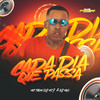 Cada Dia Que Passa (Explicit) - mc tody&DJ MT7