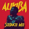 Seduce Me - Alikiba