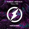 Tell me - Mandrazo&Sneaky Ollie