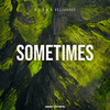 Sometimes - N.E.O.N&Dellahouse