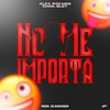 No me importa - Alex Roxario&Chaki Bley