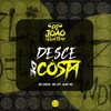 DESCE DE COSTA (Explicit) - DJ João de iguatemi&DJAY HZ&MC Chico&Mc LP7