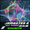 Rainbow(feat. Madsam) - Jamaster A&Madsam