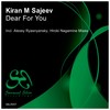 Dear For You (Alexey Ryasnyansky Remix) - kiran m sajeev