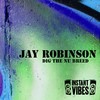 Believe in the Hype - Jay Robinson