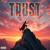 TRUST (Explicit) - Mateo Gargiulo&Rich Grenier&The Massholez&Redman&38 Spesh&Anno Domini Beats