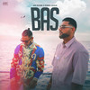 Bas - Jaz Dhami&Karan Aujla&Yeah Proof