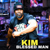 Kim - Blessed Man