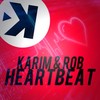 Heartbeat (Radio Edit) - Karim&Rob