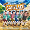 Wir tanzen Souvlaki - Dorfrocker&Kings of Günter&Killermichel