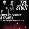 Tse Stout (feat. Sbudex, Craezy Msimoney, Mphoza 229 & Slazy) - Kamza Dee Producer&Sbudex&Craezy Msimoney&Mphoza 229&Slazy