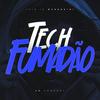 MEGA TECH FUMADÃO (Explicit) - Meneghini