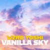 Vanilla Sky (Explicit) - Wzrd Yoshi