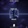 Broken (Theis EZ Remix) - J3NK!NS&Theis EZ