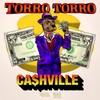 CA$HVILLE - Torro Torro