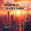 Ensemble - Mago&Spacey Panda