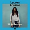 Kicks (Tobtok Remix) - Lauren Aquilina