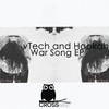 War Song (Original Mix) - VTech&Hookah