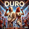 DURO (feat. Polaca) (Explicit) - Beboland&Polaca