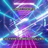 No Has Debido Volver - Lord Vader