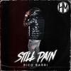 Still Pain (Explicit) - Rico Rarri