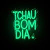 Tchau Bom Dia (Explicit) - Xandy Almeida